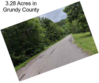 3.28 Acres in Grundy County