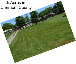 5 Acres in Clermont County