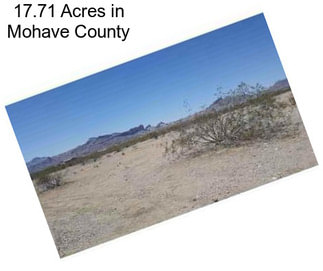 17.71 Acres in Mohave County