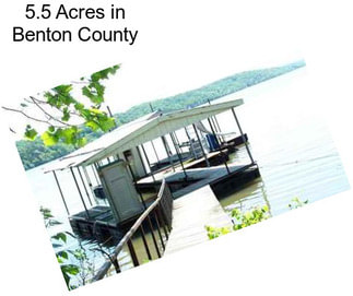 5.5 Acres in Benton County