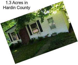 1.3 Acres in Hardin County