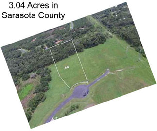 3.04 Acres in Sarasota County