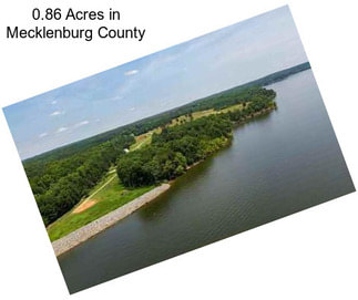 0.86 Acres in Mecklenburg County