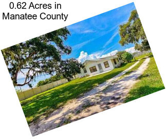 0.62 Acres in Manatee County