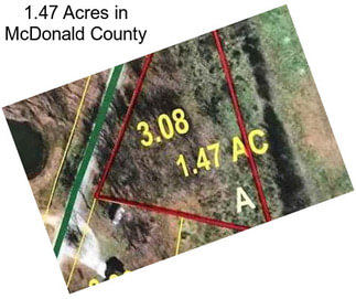 1.47 Acres in McDonald County