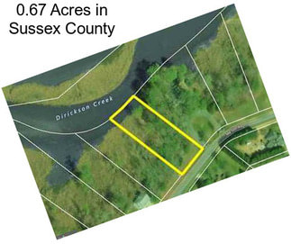 0.67 Acres in Sussex County