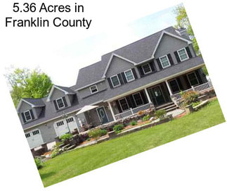 5.36 Acres in Franklin County