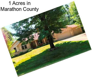 1 Acres in Marathon County