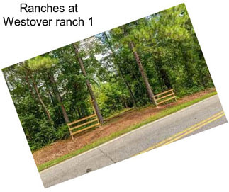 Ranches at Westover ranch 1