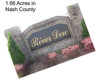 1.66 Acres in Nash County