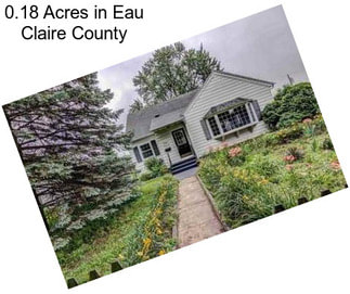 0.18 Acres in Eau Claire County