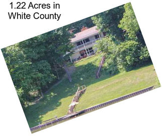 1.22 Acres in White County