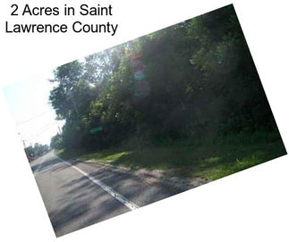 2 Acres in Saint Lawrence County