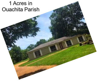 1 Acres in Ouachita Parish