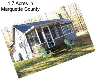 1.7 Acres in Marquette County