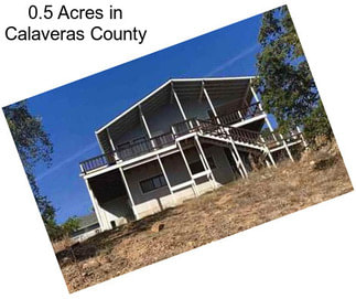 0.5 Acres in Calaveras County