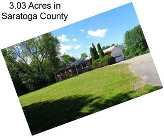3.03 Acres in Saratoga County