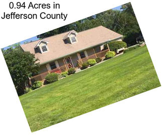 0.94 Acres in Jefferson County