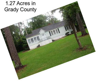 1.27 Acres in Grady County