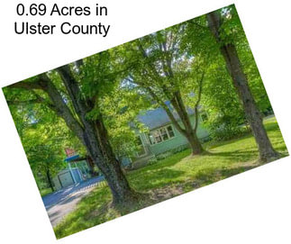 0.69 Acres in Ulster County