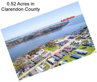0.52 Acres in Clarendon County
