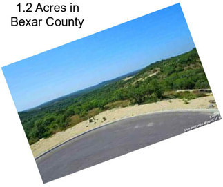 1.2 Acres in Bexar County
