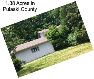 1.38 Acres in Pulaski County