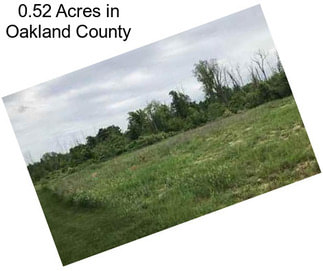 0.52 Acres in Oakland County