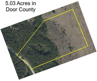 5.03 Acres in Door County