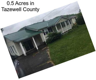 0.5 Acres in Tazewell County