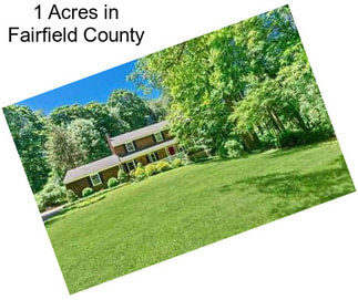 1 Acres in Fairfield County
