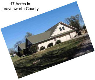 17 Acres in Leavenworth County