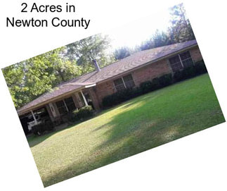 2 Acres in Newton County