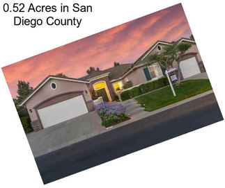 0.52 Acres in San Diego County