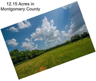 12.15 Acres in Montgomery County