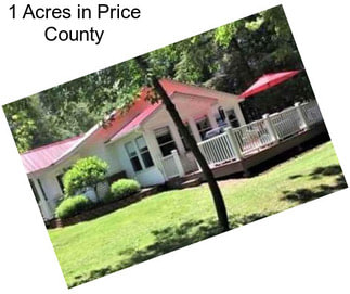 1 Acres in Price County
