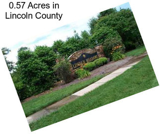 0.57 Acres in Lincoln County