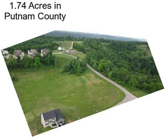1.74 Acres in Putnam County
