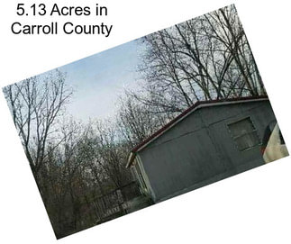 5.13 Acres in Carroll County