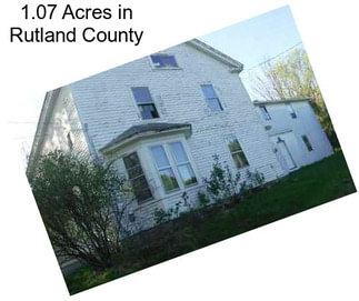 1.07 Acres in Rutland County