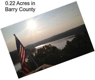 0.22 Acres in Barry County