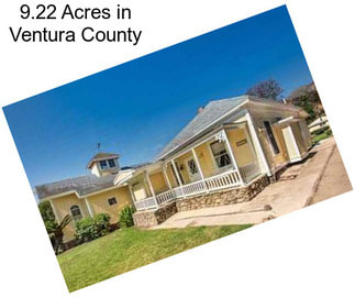 9.22 Acres in Ventura County