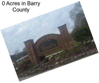 0 Acres in Barry County