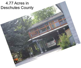 4.77 Acres in Deschutes County