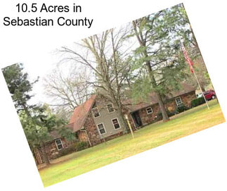 10.5 Acres in Sebastian County