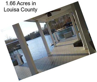 1.66 Acres in Louisa County