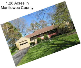 1.28 Acres in Manitowoc County