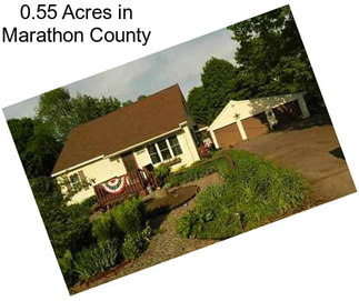 0.55 Acres in Marathon County