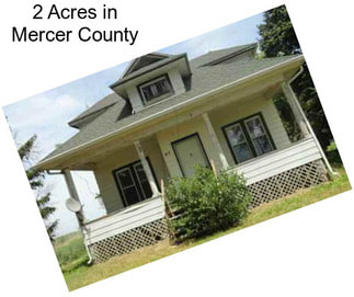 2 Acres in Mercer County