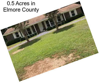 0.5 Acres in Elmore County